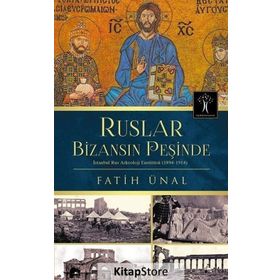Ruslar Bizansın Peşinde - Fatih Ünal