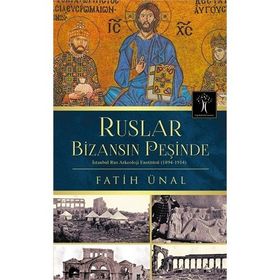 Ruslar Bizansın Peşinde - Fatih Ünal