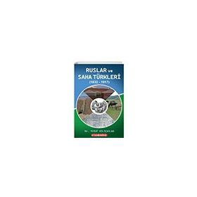 Ruslar ve Saha Türkleri - Bilgeoğuz Yayınları