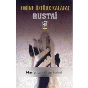 Rustai - Emine Öztürk Kalafat
