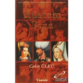 RÜSTEM PAŞA - CAHIT ÜLKÜ