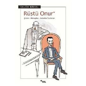RÜŞTÜ ONUR ŞIIRLERI - MEKTUPLARI - ARDINDAN YAZILANLAR - GENEL