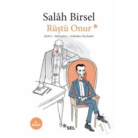 RÜŞTÜ ONUR ŞIIRLERI - MEKTUPLARI - ARDINDAN YAZILANLAR - GENEL