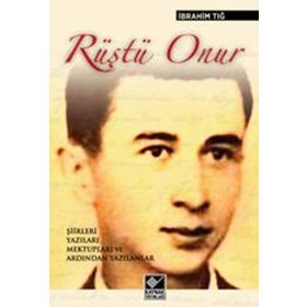 RÜŞTÜ ONUR YAŞAMI SANATI ESERLERI - İBRAHİM TIĞ