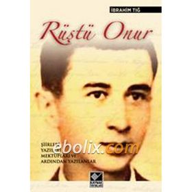 RÜŞTÜ ONUR YAŞAMI SANATI ESERLERI - İBRAHİM TIĞ