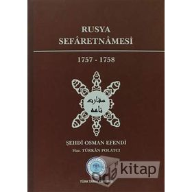 Rusya Sefaretnamesi 1757-1758 - Şehdi Osman Efendi
