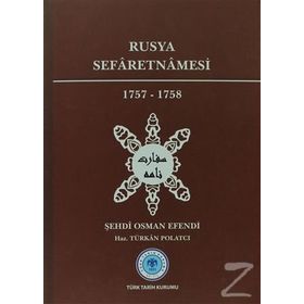 Rusya Sefaretnamesi 1757-1758 - Şehdi Osman Efendi