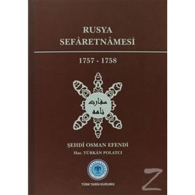 Rusya Sefaretnamesi 1757-1758 - Şehdi Osman Efendi