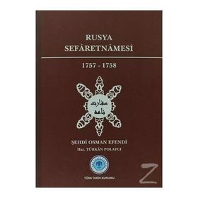 Rusya Sefaretnamesi 1757-1758 - Şehdi Osman Efendi