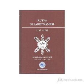 Rusya Sefaretnamesi 1757-1758 - Şehdi Osman Efendi