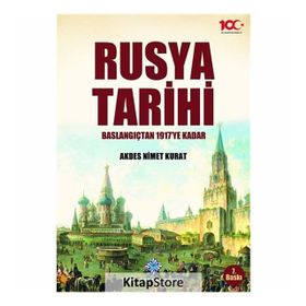 Rusya Tarihi - Başlangıçtan 1917’ye kadar - Akdes Nimet Kurat