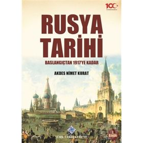 Rusya Tarihi - Başlangıçtan 1917’ye kadar - Akdes Nimet Kurat