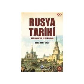 Rusya Tarihi - Başlangıçtan 1917’ye kadar - Akdes Nimet Kurat