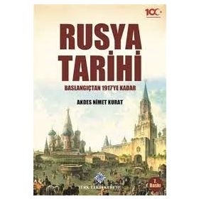 Rusya Tarihi - Başlangıçtan 1917’ye kadar - Akdes Nimet Kurat
