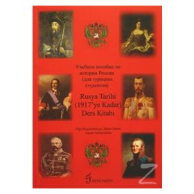 Rusya Tarihi Ders Kitabı 1917’ye Kadar - Jujuna Sikharulidze Bahar Demir Olga Bogorodskaya
