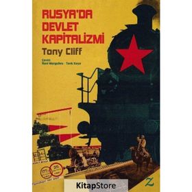 Rusya'da Devlet Kapitalizmi - Tony Cliff