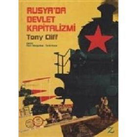 Rusya'da Devlet Kapitalizmi - Tony Cliff
