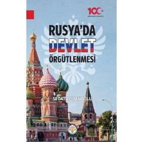 Rusya'da Devlet Örgütlenmesi - Sedat Çobanoğlu
