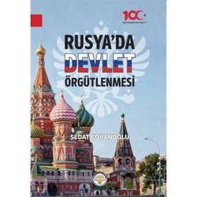 Rusya'da Devlet Örgütlenmesi - Sedat Çobanoğlu