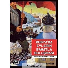 Rusya’da Eylemin Sanatla Buluşması Edebiyatta ve Sinemada Devrim - Gamze Öksüz Şekip Aktay Sonnur Aktay Orçun Alpay Salih Acarel İmge Alpay Esra Elmacıoğlu Yasemin Gürsoy Tuğba Günör Esra Kadıoğlu Rabiye Özberk Canan Paşalıoğlu Pelin Yılmaz
