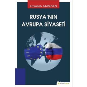 Rusya'nın Avrupa Siyaseti - Emrullah Ataseven