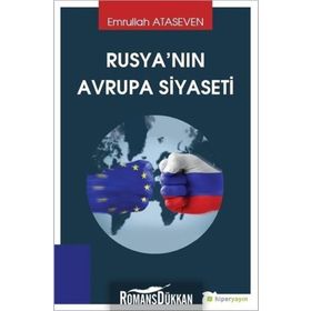 Rusya'nın Avrupa Siyaseti - Emrullah Ataseven