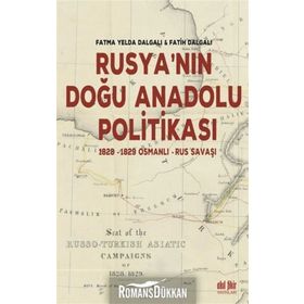 Rusya'nın Doğu Anadolu Politikası -Fatih Dalgalı