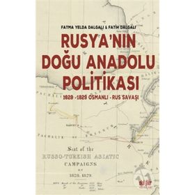 Rusya'nın Doğu Anadolu Politikası -Fatih Dalgalı