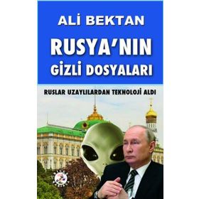 Rusya'nın Gizli Dosyaları - Ali Bektan