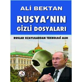 Rusya'nın Gizli Dosyaları - Ali Bektan