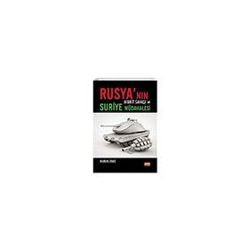 Rusya'nın Hibrit Savaşı ve Suriye Müdahalesi Nobel Bilimsel Eserler