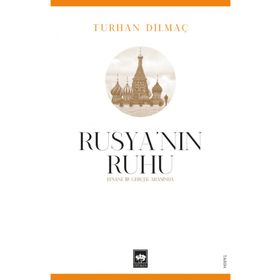 Rusya'nın Ruhu - Turhan Dilmaç