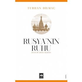 Rusya'nın Ruhu - Turhan Dilmaç