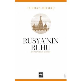 Rusya'nın Ruhu - Turhan Dilmaç