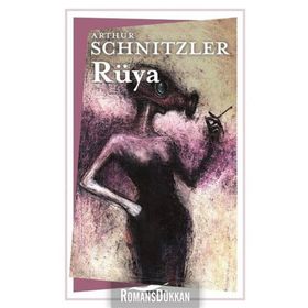 RÜYA - ARTHUR SCHNITZLER