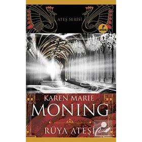 RÜYA ATEŞI - KAREN MARIE MONING