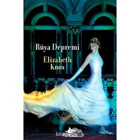 Rüya Avcısı 2. Kitap Rüya Depremi - Elizabeth Knox