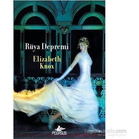 Rüya Avcısı 2. Kitap Rüya Depremi - Elizabeth Knox