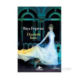 Rüya Avcısı 2. Kitap Rüya Depremi - Elizabeth Knox