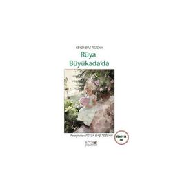 Rüya Büyükada'da - Feyza Baş Tezcan