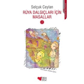 Rüya Dalgıçları İçin Masallar 2 - Selçuk Ceylan