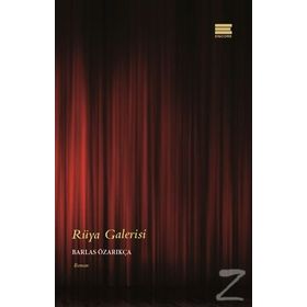 Rüya Galerisi - Barlas Özarıkça
