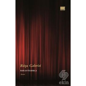 Rüya Galerisi - Barlas Özarıkça