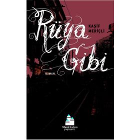 Rüya Gibi - Kaşif Meriçli