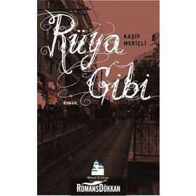 Rüya Gibi - Kaşif Meriçli