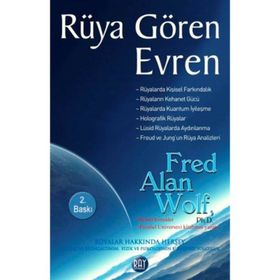 Rüya Gören Evren - Fred Alan Wolf