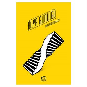 RÜYA GÜNLÜĞÜ - HAKAN BIÇAKCI
