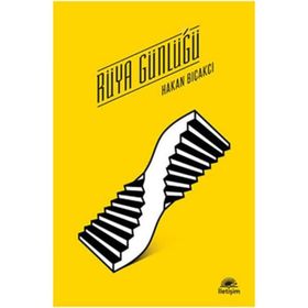RÜYA GÜNLÜĞÜ - HAKAN BIÇAKCI