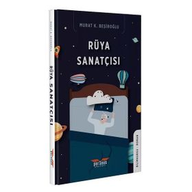 Rüya Sanatçısı - Murat K. Beşiroğlu