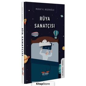 Rüya Sanatçısı - Murat K. Beşiroğlu